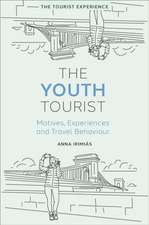 The Youth Tourist – Motives, Experiences and Travel Behaviour