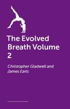 The Evolved Breath Volume 2