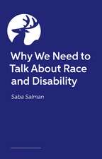 Double Discrimination: People of Colour with Learning Disabilities Defying Ableism and Racism