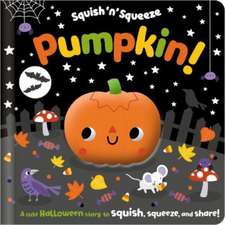 Squish 'n' Squeeze Pumpkin!