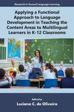 Applying a Functional Approach to Language Development in Te