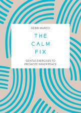 The Calm Fix