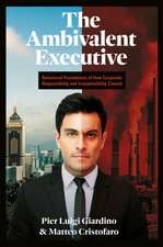 The Ambivalent Executive