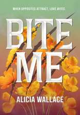 Bite Me