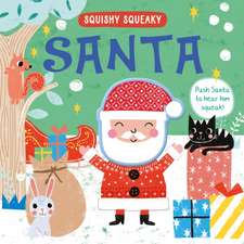Squishy Squeaky Santa
