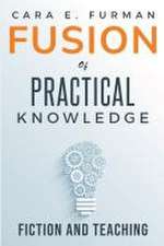 Fusion of practical knowledge, fiction and teaching