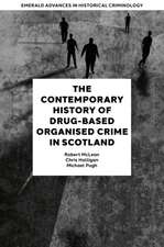 The Contemporary History of Drug-Based Organised Crime in Scotland