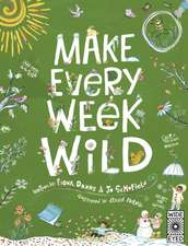 Make Every Week Wild