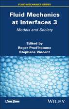 Fluid Mechanics at Interfaces 3