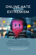 Online Hate and Extremism