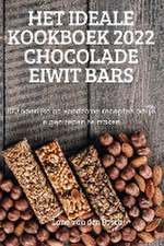 HET IDEALE KOOKBOEK 2022 CHOCOLADE EIWIT BARS