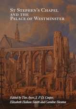 St Stephen's Chapel and the Palace of Westminster