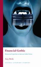 Financial Gothic: Monsterized Capitalism in American Gothic Fiction