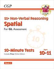 11+ GL 10-Minute Tests: Non-Verbal Reasoning Spatial - Ages 10-11 Book 2 (with Online Edition)