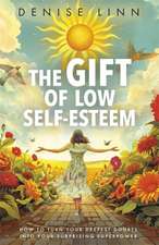 Gift of Low Self-Esteem