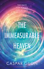 The Immeasurable Heaven