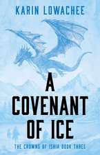 A Covenant of Ice