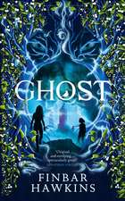 Ghost: A chilling story of the supernatural from the author of Witch