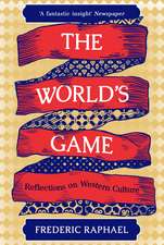 The World's Game: Reflections on Western Culture