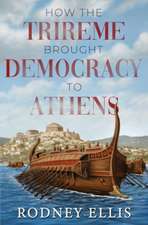 How the Trireme brought Democracy to Athens