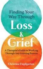 Finding Your way Through Loss & Grief