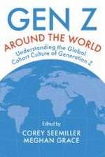 Gen Z Around the World – Understanding the Global Cohort Culture of Generation Z