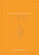 The Zodiac Guide to Leo