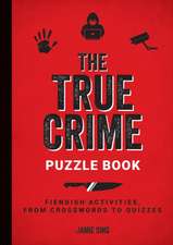 True Crime Puzzle Book