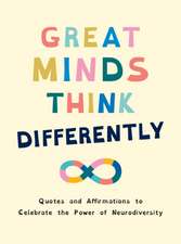 Great Minds Think Differently