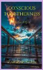 Conscious Togetherness