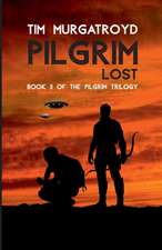 Murgatroyd, T: Pilgrim Lost