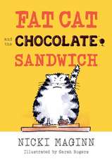 Fat Cat and the Chocolate Sandwich