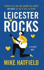 Hatfield, M: Leicester Rocks