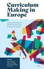 Curriculum Making in Europe – Policy and Practice Within and Across Diverse Contexts