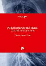 Medical Imaging and Image-Guided Interventions