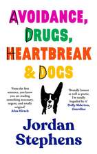 Avoidance, Drugs, Heartbreak and Dogs