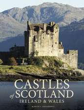 Castles of Scotland, Ireland & Wales