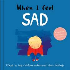 When I Feel Sad