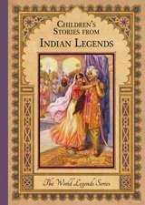 Children'S Stories from Indian Legends