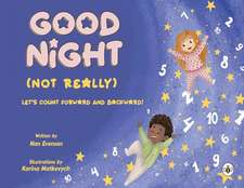 Evenson, N: Good Night (Not Really)