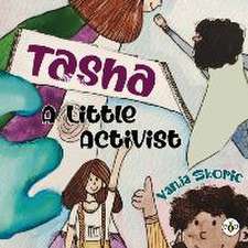 Tasha - A Little Activist