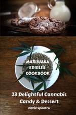 Marijuana Edibles Cookbook