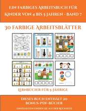 Lernbücher für 5-Jährige (Ein farbiges Arbeitsbuch für Kinder von 4 bis 5 Jahren - Band 7)