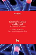 Parkinson's Disease and Beyond