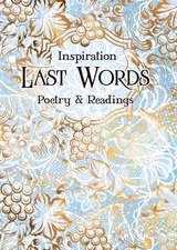 Last Words: Poetry & Readings