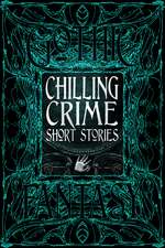 Chilling Crime Short Stories