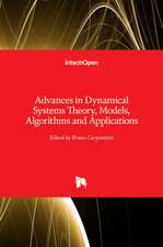 Advances in Dynamical Systems Theory, Models, Algorithms and Applications