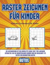 Einfaches Zeichenbuch für Kinder (Raster zeichnen für Kinder - Autos)