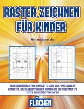 Wie zeichnest du (Raster zeichnen für Kinder - Flächen)