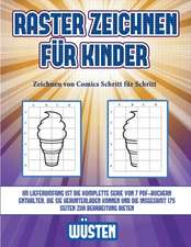 Zeichnen von Comics Schritt für Schritt (Raster zeichnen für Kinder - Wüsten)